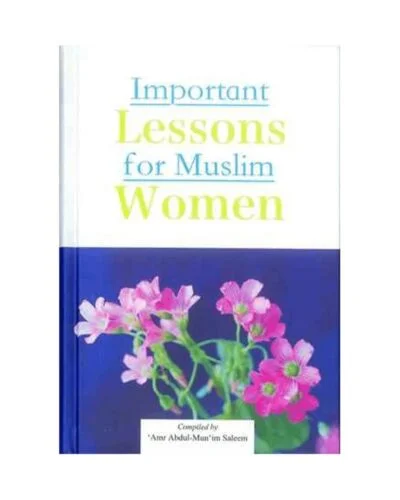 Important Lessons for Muslim Women